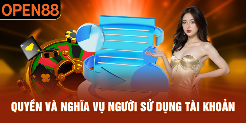 Quyền và nghĩa vụ người sử dụng tài khoản